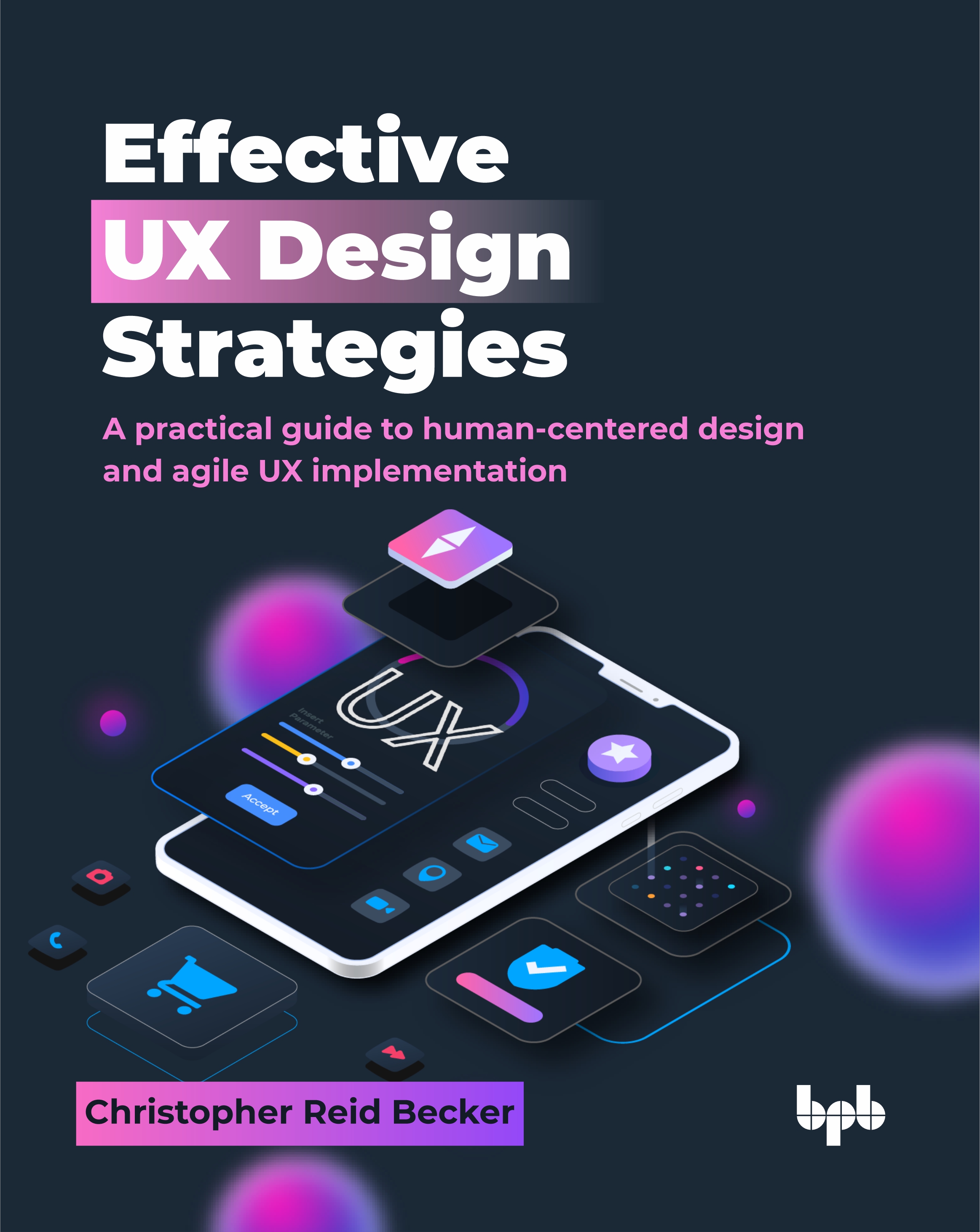 Effective UX Design Strategies Book Development Case Study