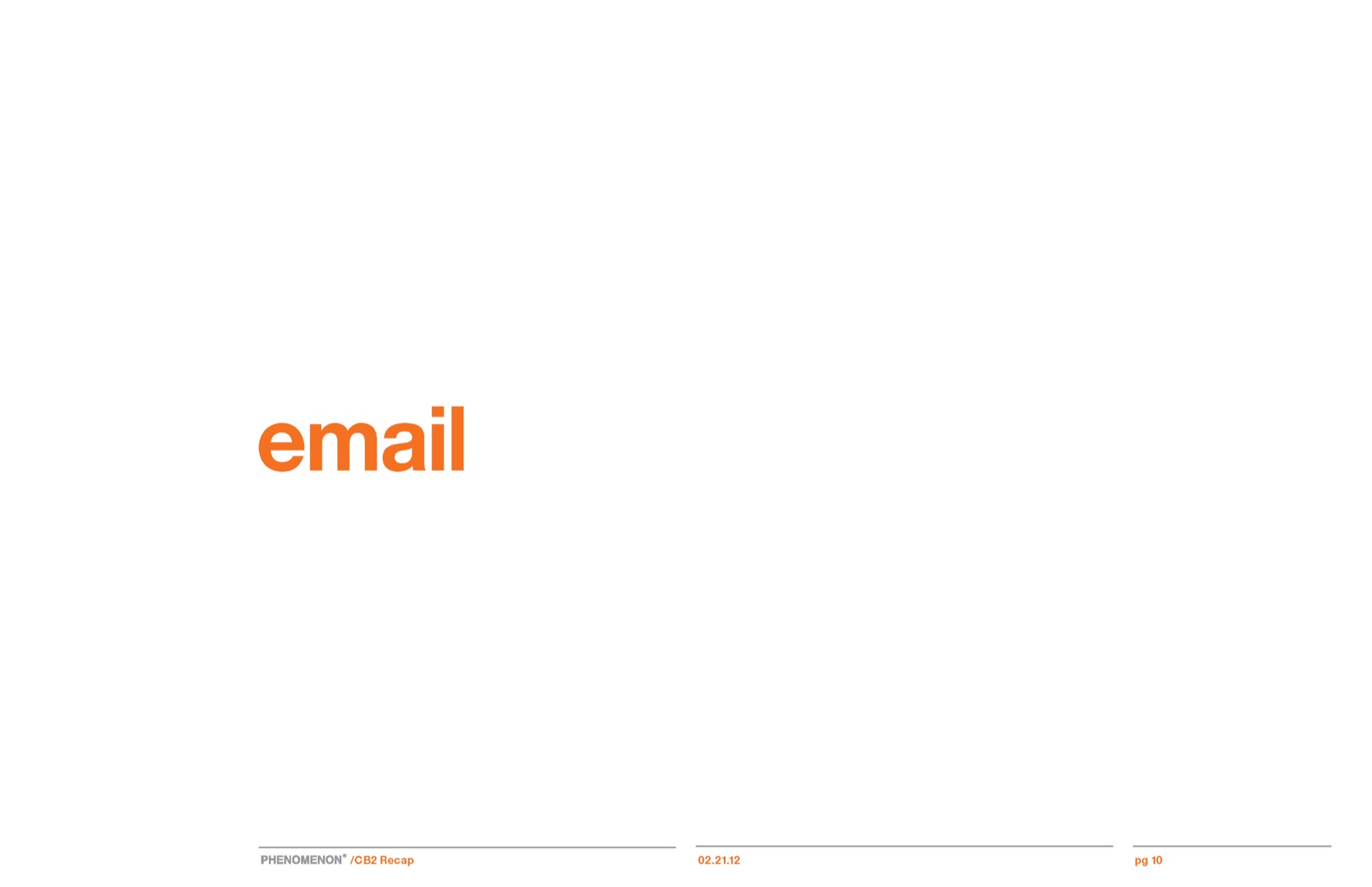 CB2 campaign results slide 8: Email.